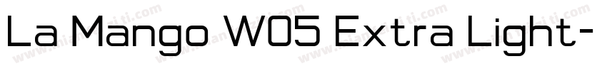 La Mango W05 Extra Light字体转换